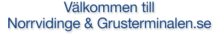 Norrvidinge & Grusterminalen.se